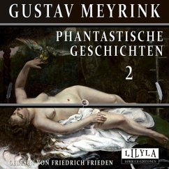 Phantastische Geschichten 2 (MP3-Download) - Meyrink, Gustav