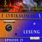 Lyrikalische Lesung Episode 25 (MP3-Download)