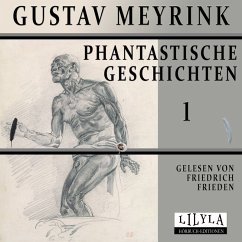 Phantastische Geschichten 1 (MP3-Download) - Meyrink, Gustav