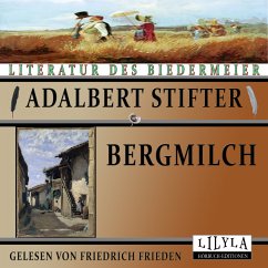 Bergmilch (MP3-Download) - Stifter, Adalbert