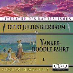 Yankeedoodle-Fahrt 1 (MP3-Download) - Bierbaum, Otto Julius