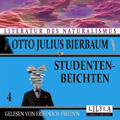 Studentenbeichten 4 (MP3-Download) - Bierbaum, Otto Julius
