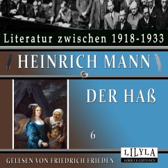 Der Haß 6 (MP3-Download) - Mann, Heinrich