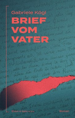 Brief vom Vater - Kögl, Gabriele