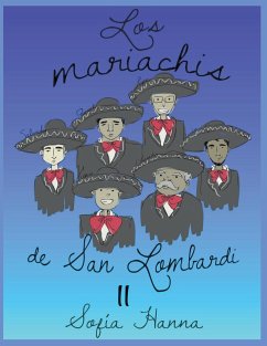 Los mariachis de San Lombardi II - Tot; Hanna, Sofia