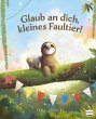 Glaub an dich, kleines Faultier! - Bild 1