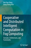 Cooperative and Distributed Intelligent Computation in Fog Computing