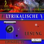Lyrikalische Lesung Episode 19 (MP3-Download)