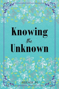 Knowing the Unknown - M, Miemie
