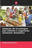 Adopção de tecnologias pós-colheita e segurança alimentar doméstica