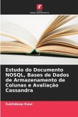 Estudo do Documento NOSQL, Bases de Dados de Armazenamento de Colunas e Avaliação Cassandra