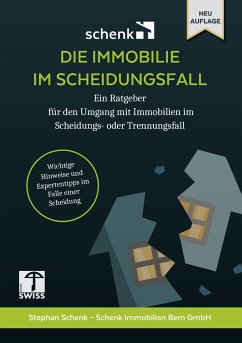 Die Immobilie im Scheidungsfall - Schenk, Stephan