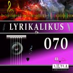 Lyrikalikus 070 (MP3-Download)