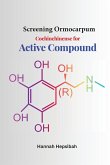 Screening Ormocarpum Cochinchinense for Active Compound