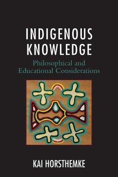 Indigenous Knowledge - Horsthemke, Kai