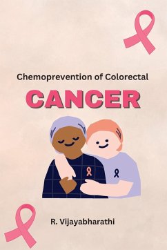 Chemoprevention of Colorectal Cancer - Vijayabharathi, R.