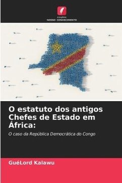 O estatuto dos antigos Chefes de Estado em África: - Kalawu, GuéLord