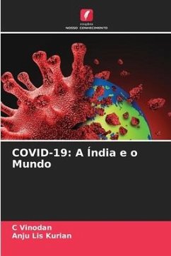 COVID-19: A Índia e o Mundo - Vinodan, C;Kurian, Anju Lis