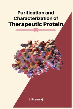 Purification and Characterization of Therapeutic Protein - Premraj, L.