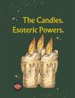 The Candles. Esoteric Powers. - Bild 1