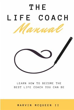 The Life Coach Manual - McQueen II, Marvin