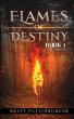 Flames of Destiny Book 1 - Bild 1