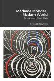 Madame Monde/Madam World