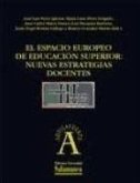 El espacio europeo de educación superior: Nuevas estrategias docentes