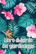 Libro di bordo del giardinaggio - Bild 1