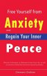 Free Yourself from Anxiety and Regain... - Bild 1