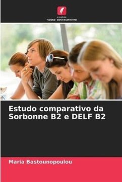 Estudo comparativo da Sorbonne B2 e DELF B2 - Bastounopoulou, Maria