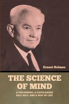 The Science of Mind - Holmes, Ernest