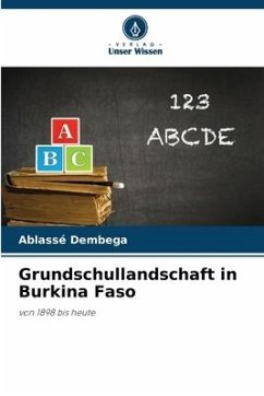 Grundschullandschaft in Burkina Faso - Dembega, Ablassé