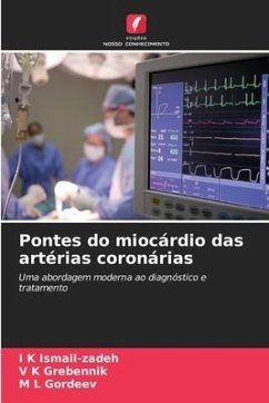 Pontes do miocárdio das artérias coronárias - Ismail-zadeh, I K;Grebennik, V K;Gordeev, M L