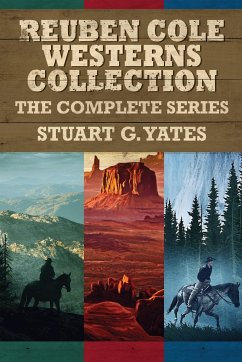 Reuben Cole Westerns Collection - Yates, Stuart G.