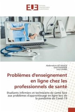Problèmes d'enseignement en ligne chez les professionnels de santé - AIT KAACH, Abderrahim;Oulkheir, Said;LAABD, Sara