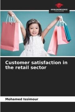 Customer satisfaction in the retail sector - Issimour, Mohamed