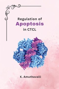 Regulation of apoptosis in CTCL - Amuthavalli, K.