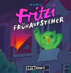 Fritzi Frühaufsteher - Mawil
