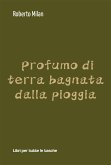 Profumo di terra bagnata dalla pioggia (eBook, ePUB)