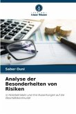 Analyse der Besonderheiten von Risiken