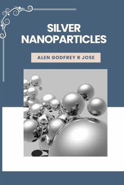 Green Synthesized Silver Nanoparticles - Jose, Alen Godfrey R.
