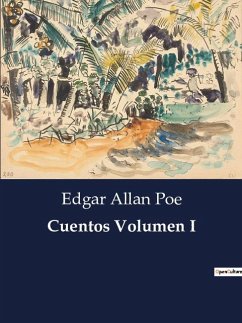 Cuentos Volumen I - Poe, Edgar Allan