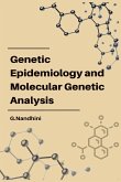 Genetic Epidemiology and Molecular Genetic Analysis