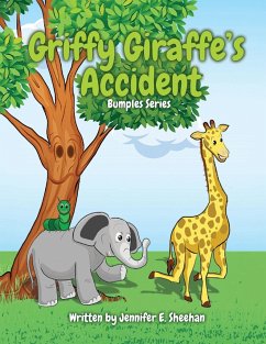 Griffy Giraffe's Accident - Sheehan, Jennifer E