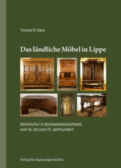 Das ländliche Möbel in Lippe - Dann, Thomas M.