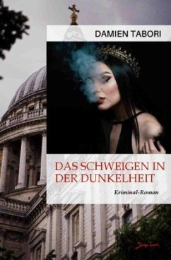 Das Schweigen in der Dunkelheit - Tabori, Damien