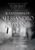 Il fantasma di Alessandro Appiani (eBook, ePUB)