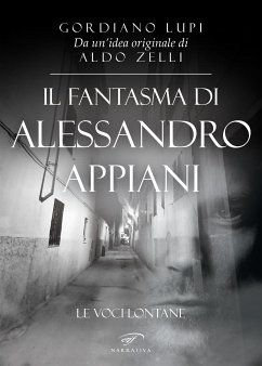 Il fantasma di Alessandro Appiani (eBook, ePUB) - LUPI, GORDIANO