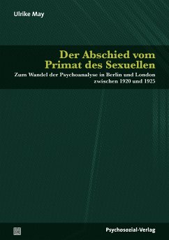 Der Abschied vom Primat des Sexuellen (eBook, PDF) - May, Ulrike
